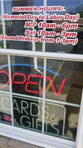 Summer hours begin Tuesday AND… we will be closed Saturday through Monday