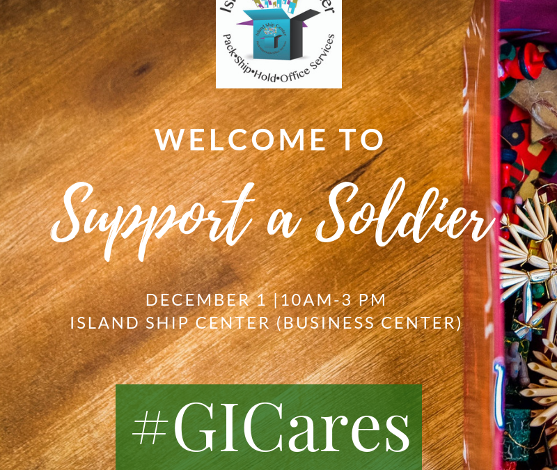 Our Support A Soldier Event Is Back – This Year On Saturday, Dec 1st from 10 AM to 3 PM