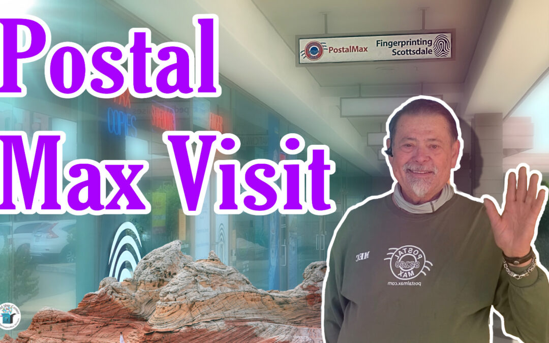 A Visit To Postal Max In Scottsdale Arizona