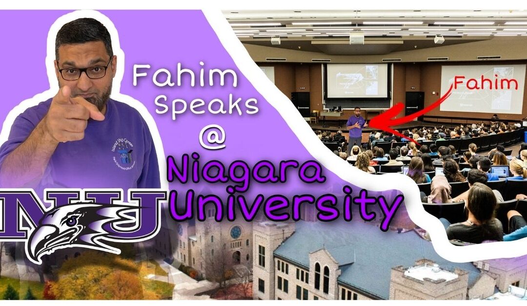 Fahim’s Speech At Niagara University – Six Daily Habits That Lead To Happiness And Success