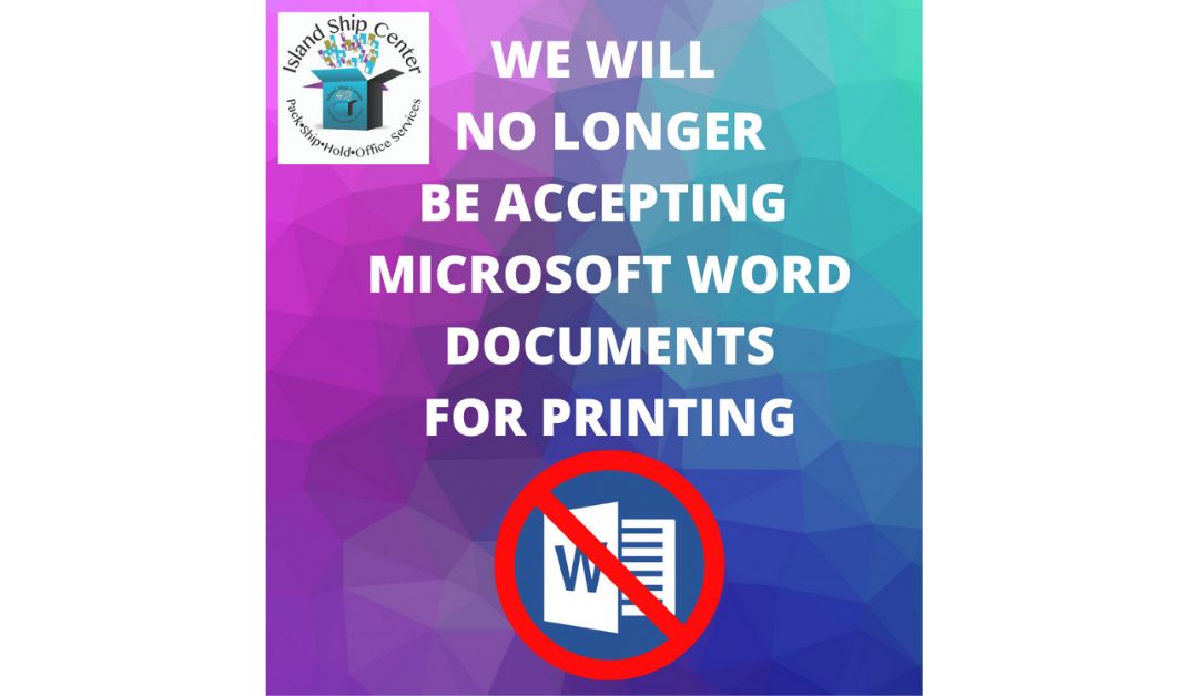 We Request PDF Documents For Printing Please – No More Word (Or MS Office) Documents Accepted